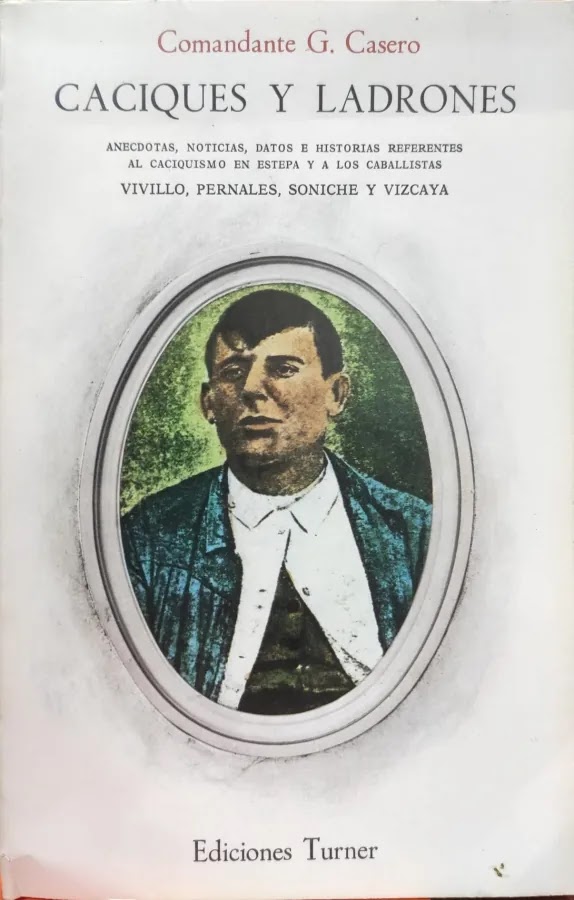 Caciques y ladrones. Rafael García Casero