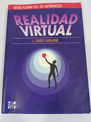 Realidad virtual. L. Casey Larijani