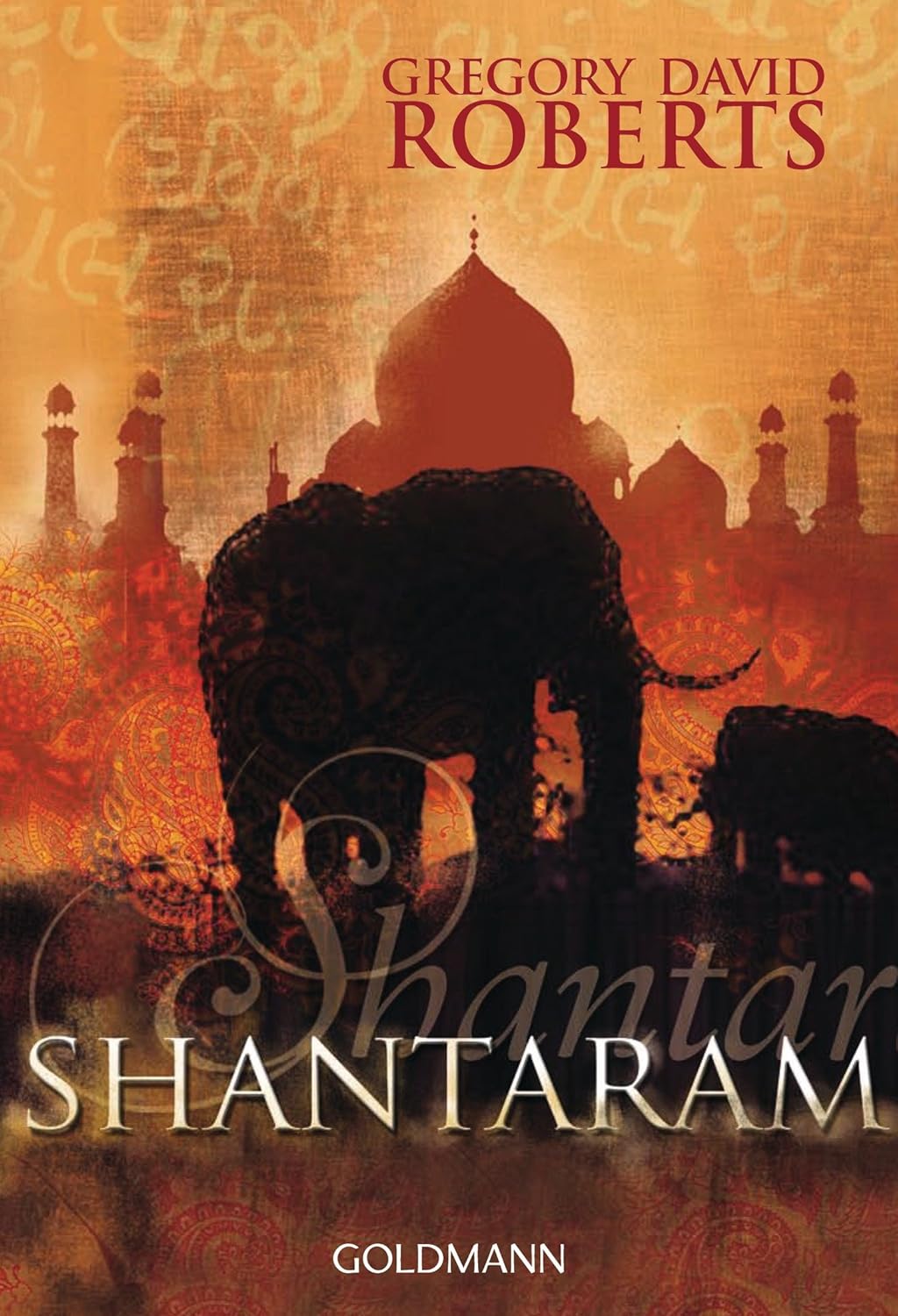 Shantaram. Gregory David Roberts